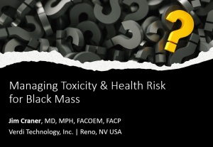 Managing Toxicity & Health Risk for Black Mass